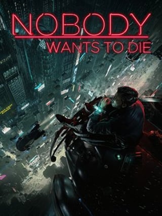 Nobody Wants to Die