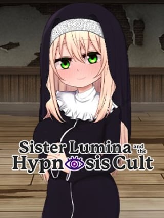 Sister Lumina and the Hypnosis Cult