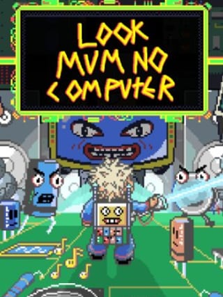 Look Mum No Computer