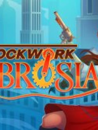Clockwork Ambrosia