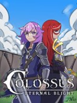 Colossus - Eternal Blight