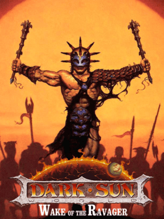 Dark Sun 2: Wake of the Ravager
