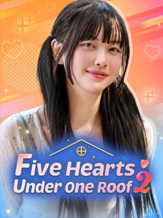 Five Hearts Under One Roof 2