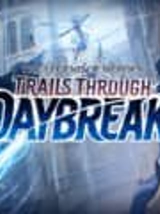 The Legend of Heroes: Trails through Daybreak