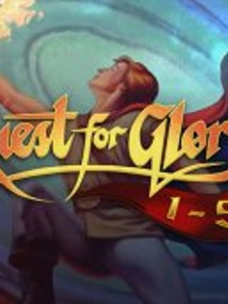 Quest for Glory 1-5