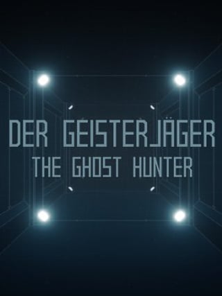 Der Geisterjäger / The Ghost Hunter