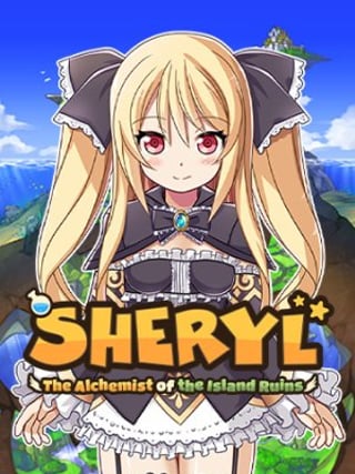 Sheryl ~The Alchemist of the Island Ruins~