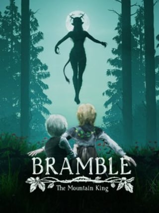Bramble: The Mountain King