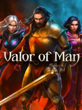 Valor of Man