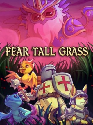Fear Tall Grass