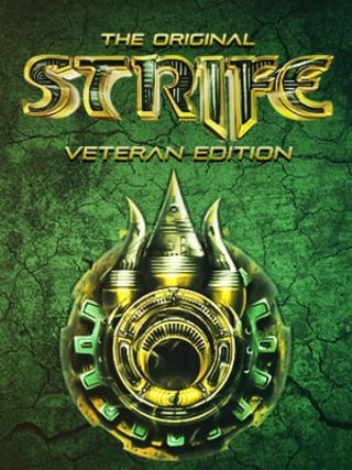 The Original Strife: Veteran Edition