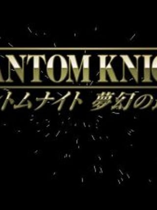 Phantom Knight: Mugen no Meikyū II