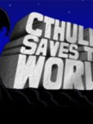 Cthulhu Saves the World