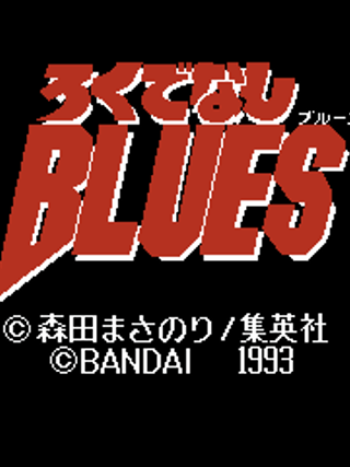 Rokudenashi Blues