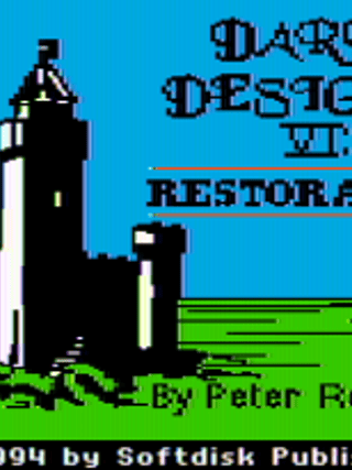 Dark Designs VI: Restoration