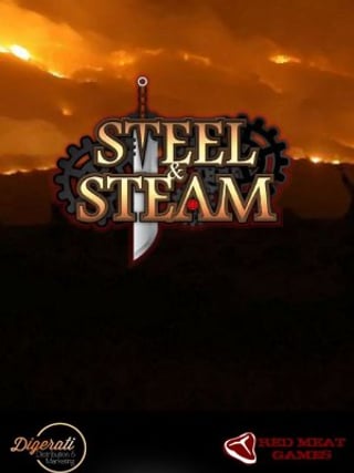 Steel & Steam: Episode 1
