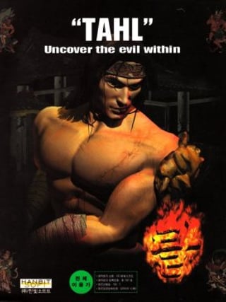 "Tahl": Uncover the Evil Within