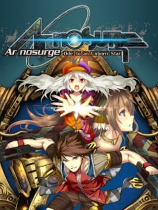 Ar nosurge: Ode to an Unborn Star