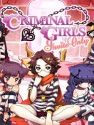 Criminal Girls