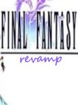 Final Fantasy: Revamp