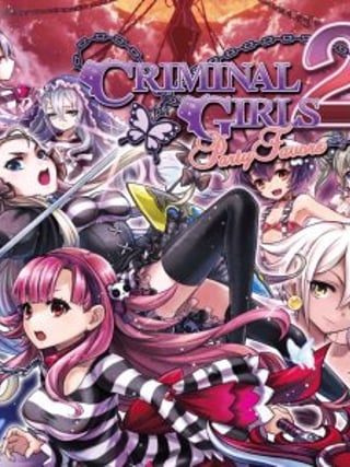 Criminal Girls 2: Party Favors