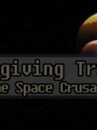 Unforgiving Trials: The Space Crusade