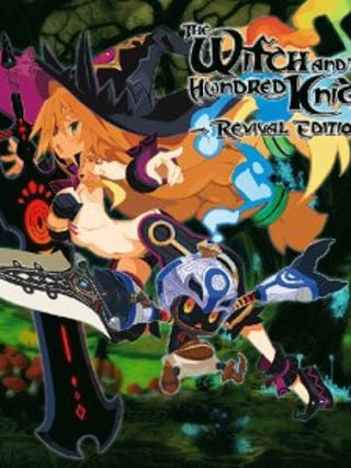 The Witch and the Hundred Knight: Revival Edition