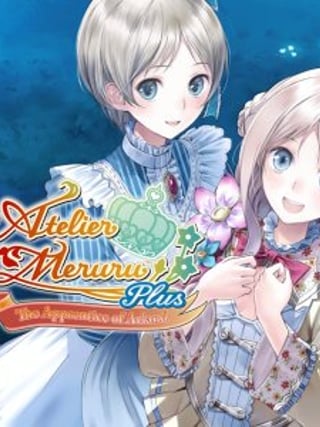 Atelier Meruru Plus:  The Apprentice of Arland