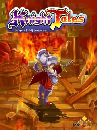 Knight Tales: Land Of Bitterness