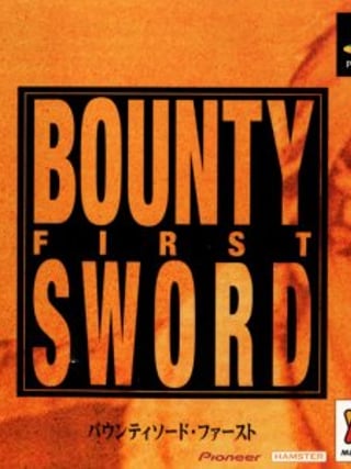 Bounty Sword: First