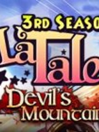 La Tale: 3rd Season - Devil's Mountain