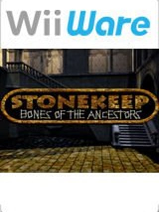 Stonekeep: Bones of the Ancestors
