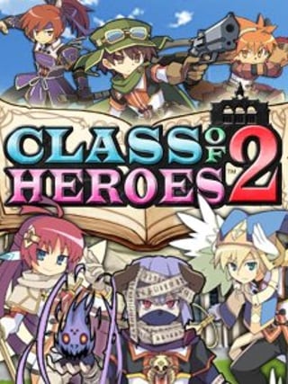 Class of Heroes 2