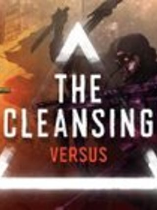 The Cleansing: Versus