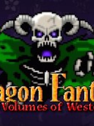 Dragon Fantasy: The Volumes of Westeria