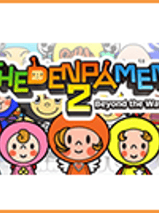 The Denpa Men 2: Beyond the Waves