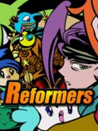 Reformers