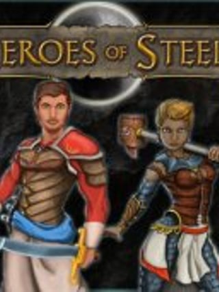 Heroes of Steel