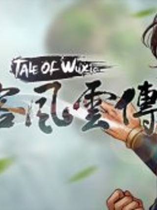 Tale of Wuxia