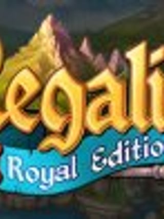 Regalia: Of Men and Monarchs - Royal Edition