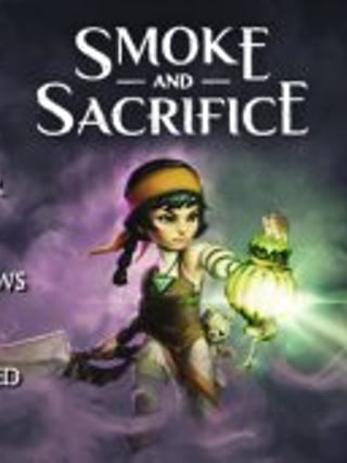 Smoke and Sacrifice