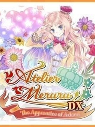Atelier Meruru: The Apprentice of Arland DX