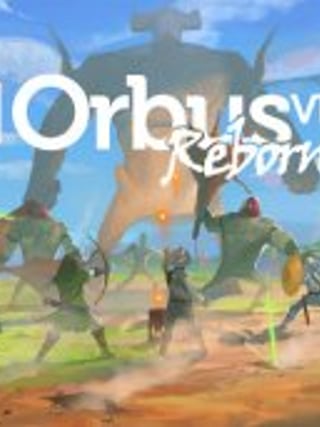 OrbusVR: Reborn