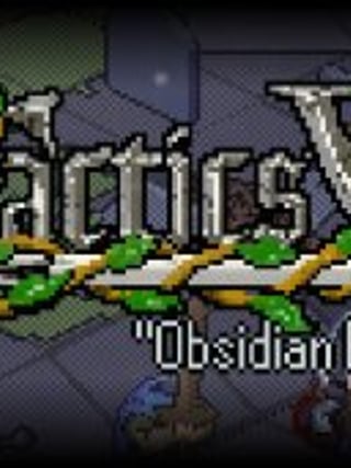 Tactics V: "Obsidian Brigade"
