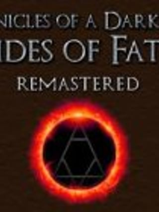 Chronicles of a Dark Lord: Tides of Fate Remastered