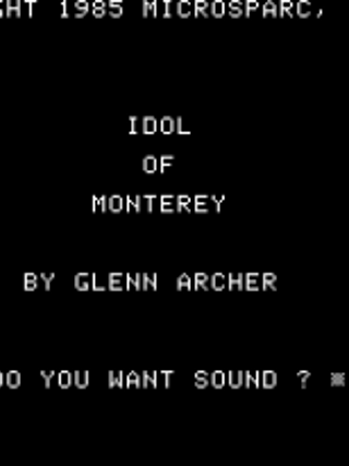 Idol of Monterey