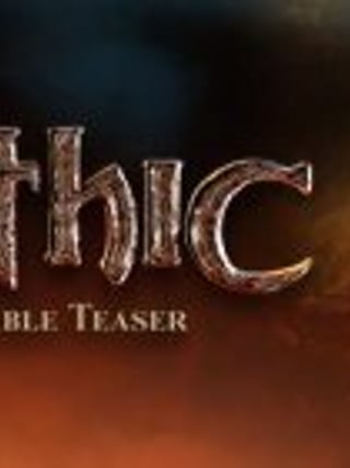 Gothic: Playable Teaser