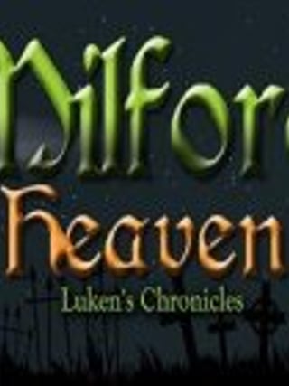 Milford Heaven: Luken's Chronicles
