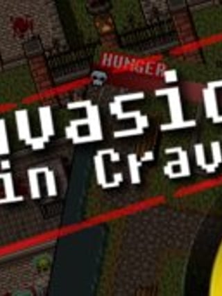 Invasion: Brain Craving