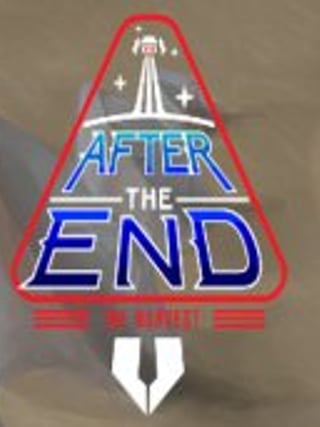 After the End: The Harvest
